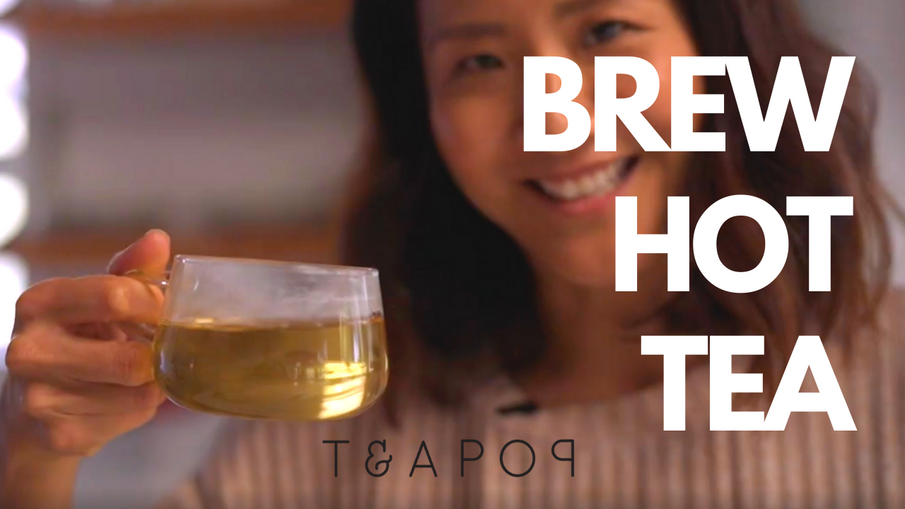 Teapop Basics: Brew Hot Tea