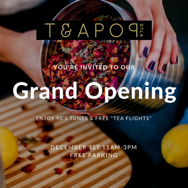 Teapop DTLA Grand Opening!