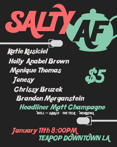 Salty AF Stand-up Comedy @TeapopDTLA